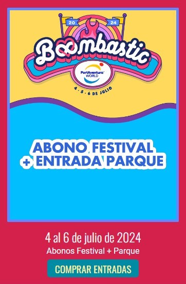 Abono Festival y Parque Boombastic PortAventura World Abono Festival y Parque Boombastic PortAventura World